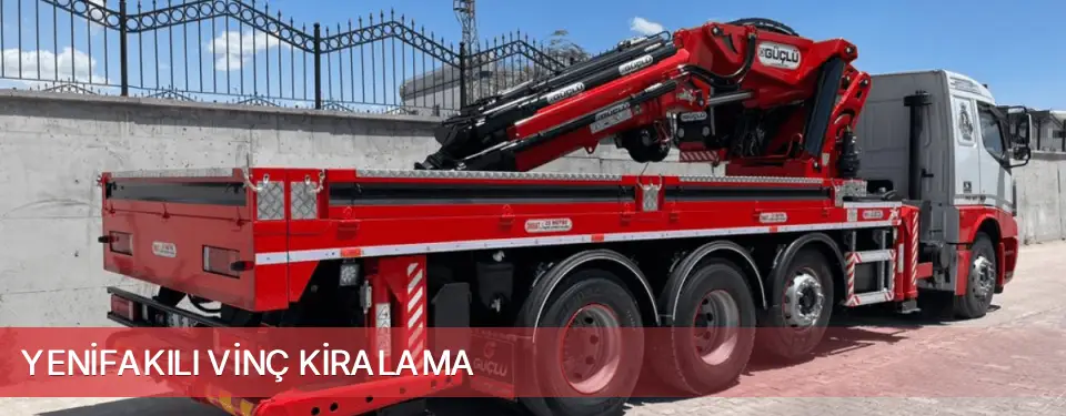 Yenifakılı İlçemi Vinç Kiralama